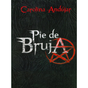 Pie de Bruja (Carmina Nocturna 3)