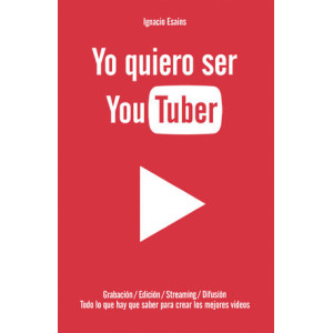 Yo quiero ser YouTuber