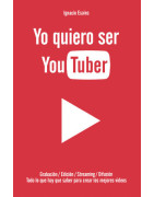 Yo quiero ser YouTuber