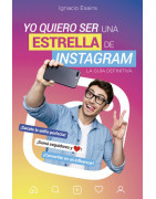 Yo quiero ser una estrella de Instagram