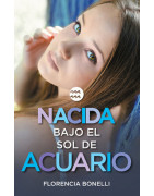 Nacida bajo el sol de Acuario (versión mexicana) (Serie Nacidas 2)