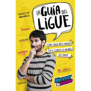 La guía del ligue (Werevertumorro)