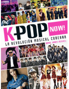 K-pop Now! La revolución musical coreana