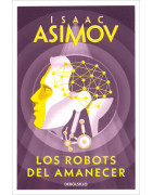 Los robots del amanecer (Serie de los robots 4)