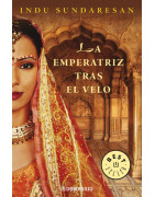 La emperatriz tras el velo (Trilogía Taj Mahal 1)