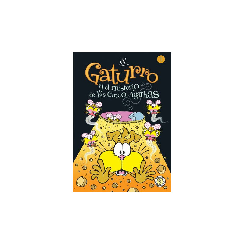 Gaturro 1. Gaturro y el misterio de las cinco Ágathas (Fixed Layout)