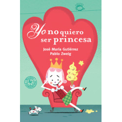 Yo no quiero ser princesa...