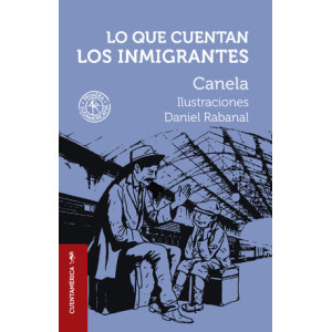 Lo que cuentan los inmigrantes