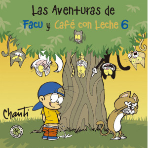 Las aventuras de Facu y Café con Leche 6