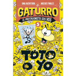 Toto o yo (Gaturro. El...