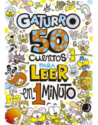 50 cuentos para leer en 1 minuto (Gaturro)