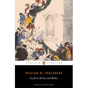La feria de las vanidades (Los mejores clásicos)