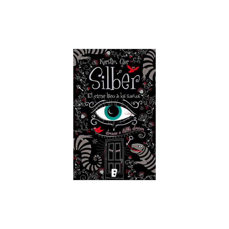 Silber. El primer libro de los sueños (Silber 1)