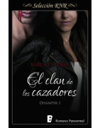 El clan de los cazadores (Trilogía Dhampyr 1)