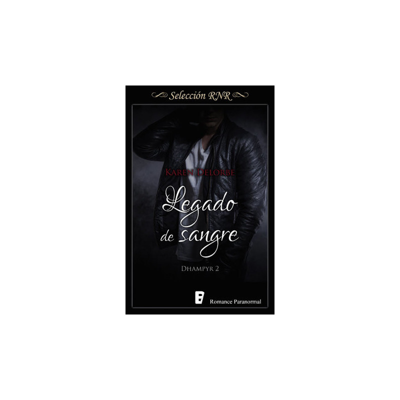 Legado de sangre (Trilogía Dhampyr 2)