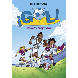 Rivales peligrosos (Serie ¡Gol! 38)