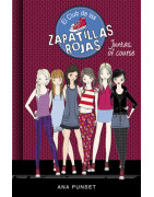 Juntas, of course (Serie El Club de las Zapatillas Rojas 8)