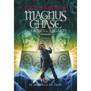 El martillo de Thor (Magnus Chase y los dioses de Asgard 2)