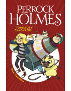 Tortazos y cañonazos (Serie Perrock Holmes 4)