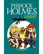 Se ha escrito un secuestro (Serie Perrock Holmes 7)