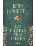 Los pilares de la Tierra (Saga Los pilares de la Tierra 1)