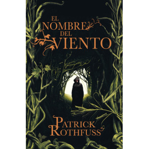 El nombre del viento (Crónica del asesino de reyes 1)