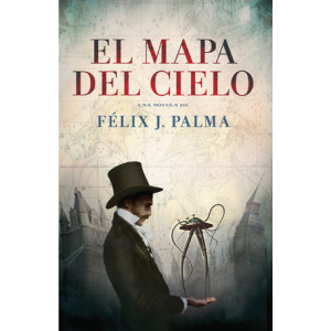 El mapa del cielo (Trilogía victoriana 2)