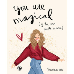 You are magical