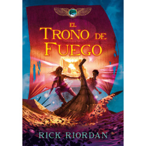 El trono de fuego (Las crónicas de los Kane 2)