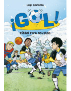 Fútbol para novatos (Serie ¡Gol! 18)