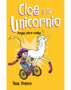 Amigas sobre ruedas (Cloe y su Unicornio 2)