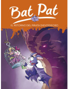 El retorno del pirata Dientedeoro (Serie Bat Pat 43)