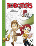 Código troglodita (Serie Roboters 2)