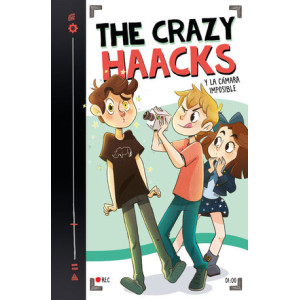 The Crazy Haacks y la cámara imposible (Serie The Crazy Haacks 1)