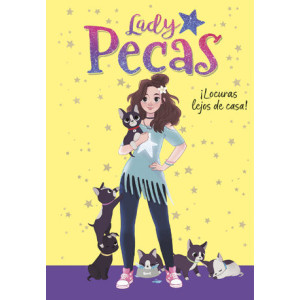 ¡Locuras lejos de casa! (Serie Lady Pecas 1)