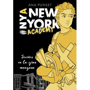 Sueños en la gran manzana (Serie New York Academy 2)