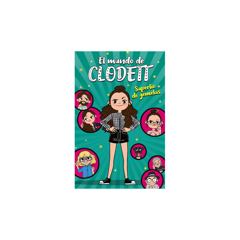 Superlío de gemelas (El mundo de Clodett 1)