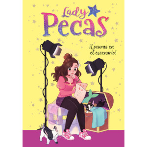 ¡Locuras en el escenario! (Serie Lady Pecas 2)