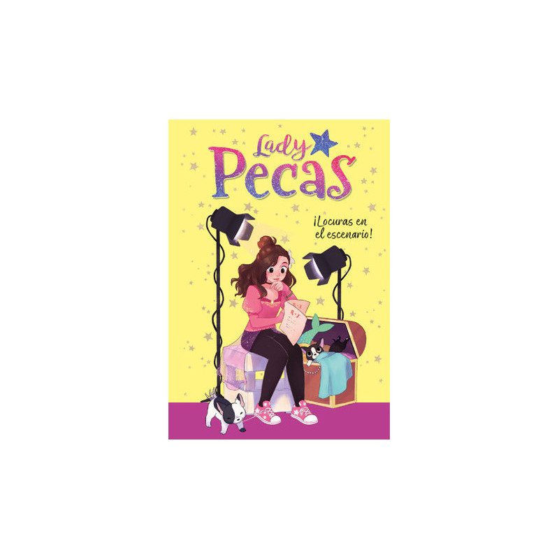 ¡Locuras en el escenario! (Serie Lady Pecas 2)