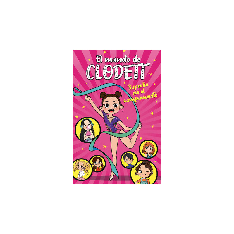 Superlío en el campamento (El mundo de Clodett 2)