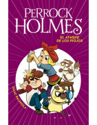 El ataque de los piojos (Serie Perrock Holmes 11)