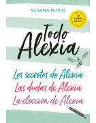 Todo Alexia (Pack: Los secretos de Alexia | Las dudas de Alexia | La elección de Alexia)