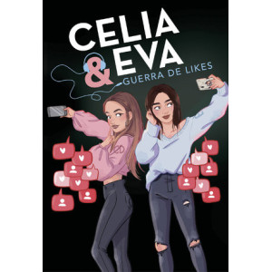 Celia y Eva. Guerra de Likes