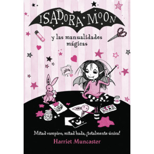 Isadora Moon - Isadora Moon y las manualidades mágicas