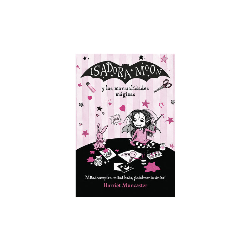 Isadora Moon - Isadora Moon y las manualidades mágicas