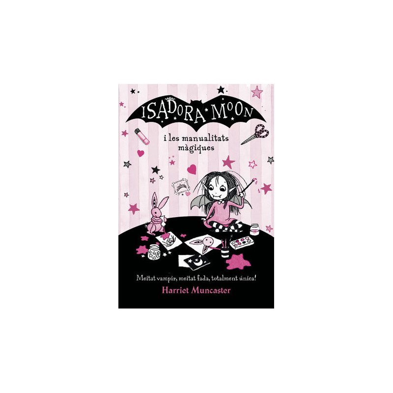 La Isadora Moon - Isadora Moon i les manualitats màgiques