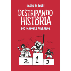 Destripando la historia - Los mayores villanos