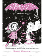 Isadora Moon y el hechizo mágico (Grandes historias de Isadora Moon 1)