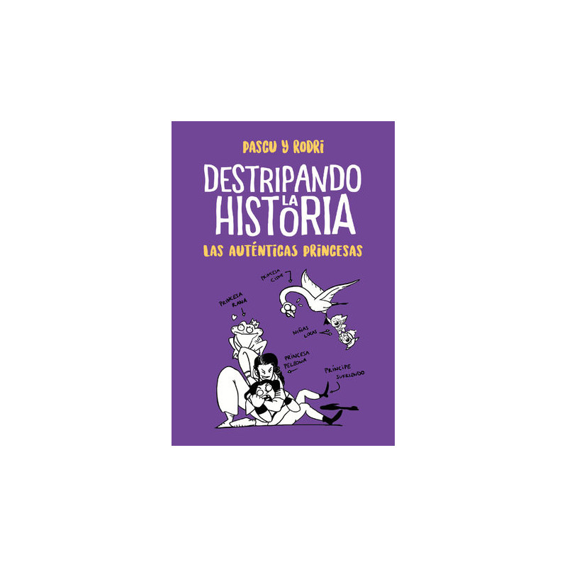 Destripando la historia - Las auténticas princesas