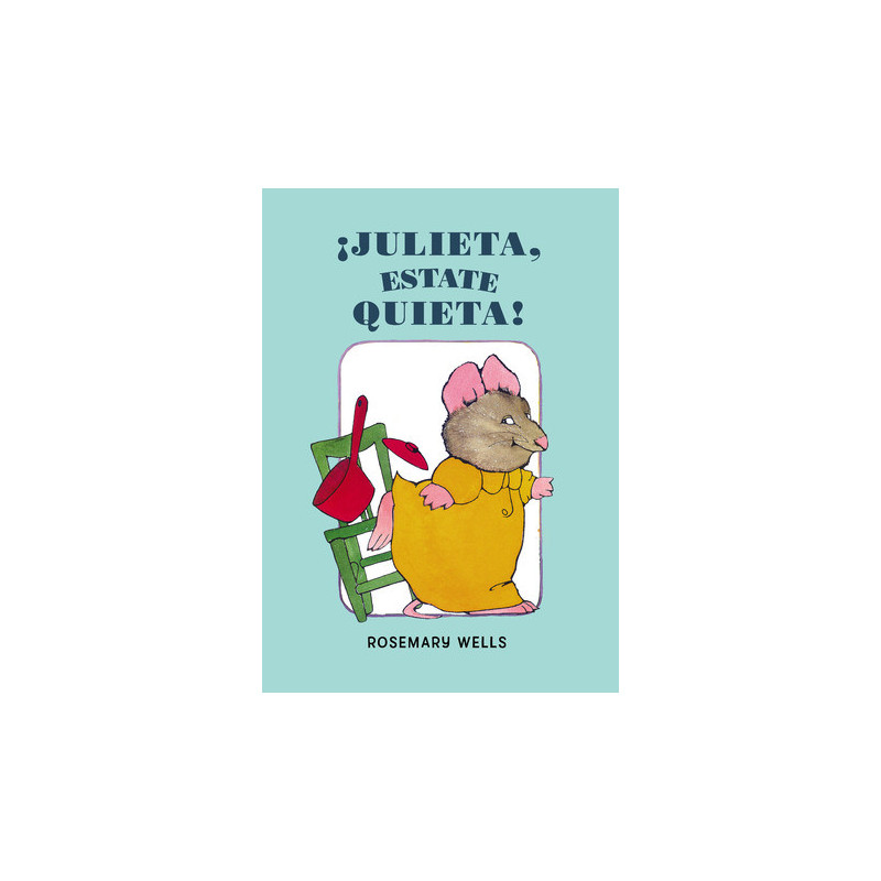 ¡Julieta, estate quieta!